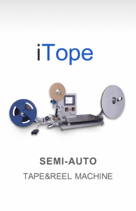 ITOPE  SEMI-AUTO TAPE&REEL MACHINE